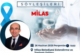 Milas’ta “Prostat ve Erkek Sağlığı” Söyleşisi Gerçekleştirilecek