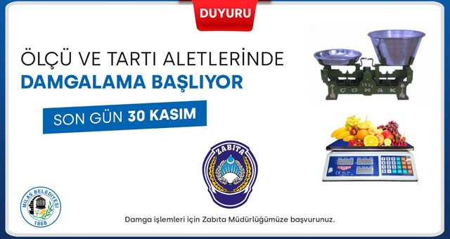 Ölçü ve tartı aletlerinde damgalama işlemi başladı