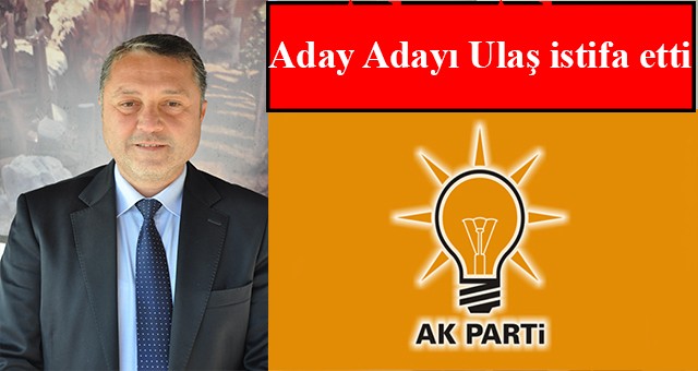 AKP MECLİS ÜYESİ ADAY ADAYI  ADAYLIKTAN ÇEKİLDİ..