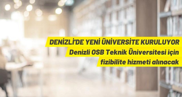 Denizli'de üniversite kurulumu kapsamında hizmet alım ihalesi düzenlenecek