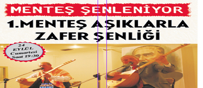 “1. Menteş Aşıklarla Zafer Şenliği”