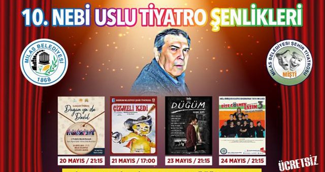 10. NEBİ USLU TİYATRO ŞENLİĞİ BAŞLIYOR