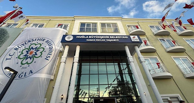 Muğla’nın Yeni Sosyal Yaşam Merkezi: Hasan Özcan Yaşamevi Açıldı