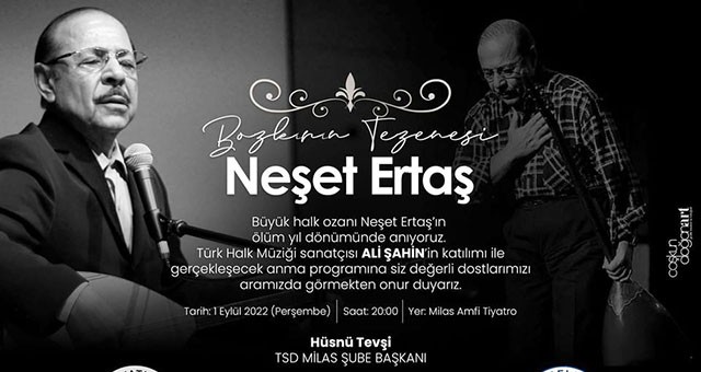 Neşet Ertaş Milas’ta da anılacak