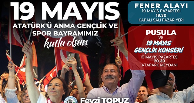19 Mayıs Atatürk’ü Anma Gençlik ve Spor Bayramı Coşkuyla Kutlanacak