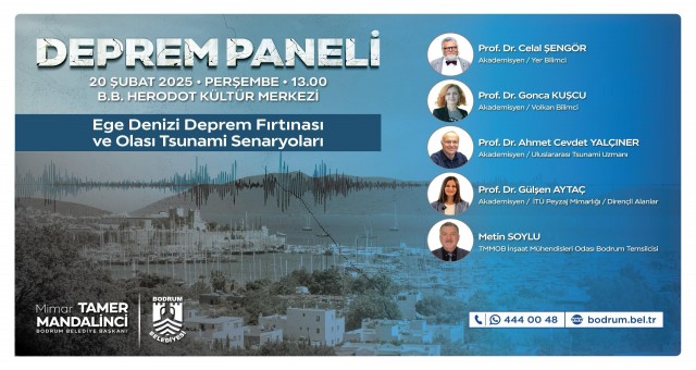 BODRUM BELEDİYESİ'NİN DEPREM PANELİ 20 ŞUBAT PERŞEMBE GÜNÜ