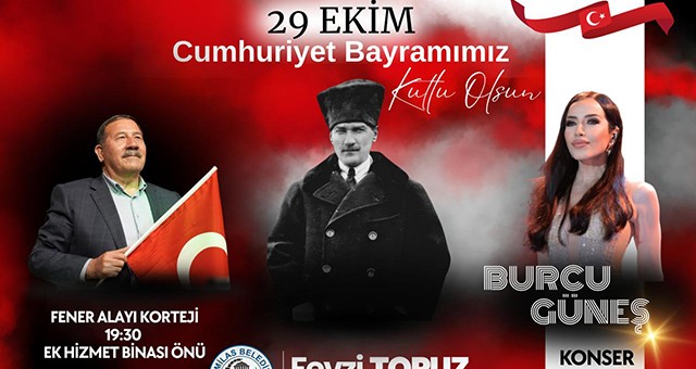 29 Ekim Cumhuriyet Bayramı Fener Alayı ve Burcu Güneş Konseriyle Kutlanacak