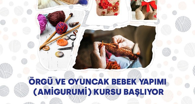 Örgü ve amigurumi kursuna başvurular başladı!