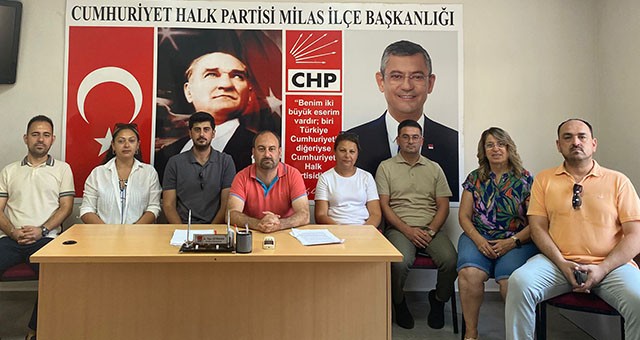 CHP Milas İlçe Örgütü Basın Açıklaması Düzenleyecek