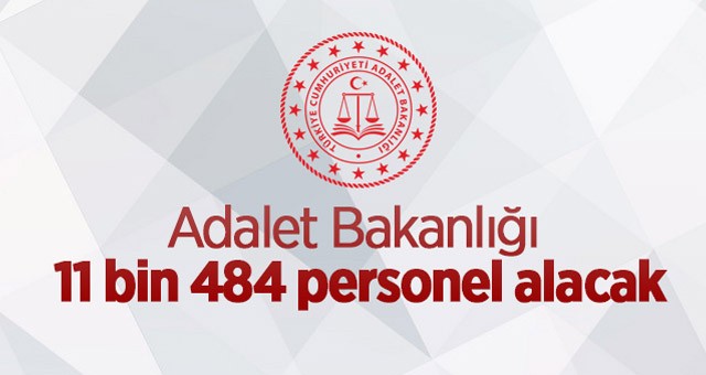 Adalet Bakanlığı 11484 personel alacak