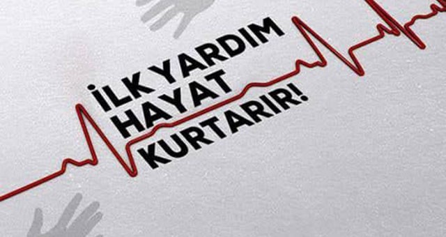 Bilinçli ilk yardım hayat kurtarır