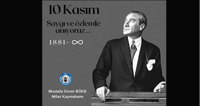 Kaymakam Böke’nin 10 Kasım Atatürk’ü Anma Günü Mesajı