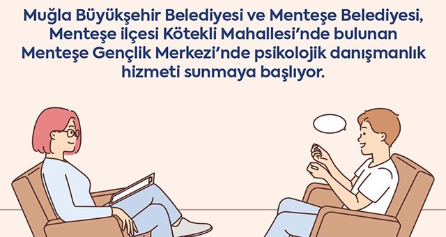 Muğla Büyükşehir Belediyesi'nden Ücretsiz Psikolojik Danışmanlık Hizmeti