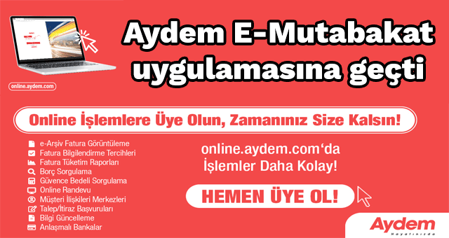 Aydem E-Mutabakat uygulamasına geçti