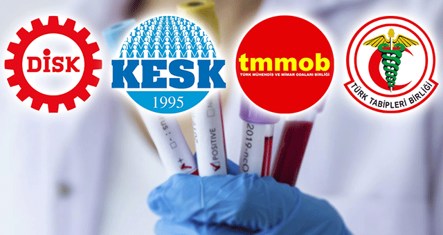 DİSK, KESK, TMMOB ve TTB’nin  7 acil önlem metni imzaya açıldı 