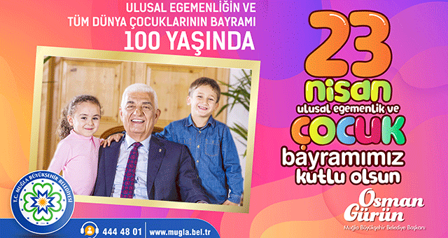 Başkan Gürün Ulusal Egemenliğin Bayramı 23 Nisan’ın 100.yılını Kutladı