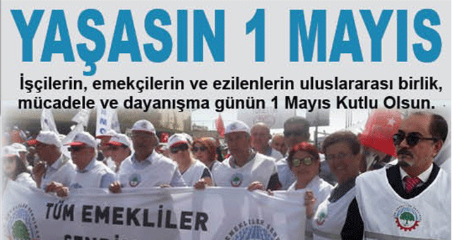 Tüm Emekli Sen’den 1 Mayıs açıklaması