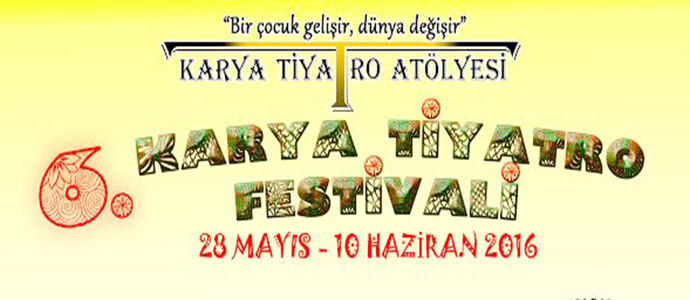 ‘6. Karya Tiyatro Festivali’ yarın başlıyor