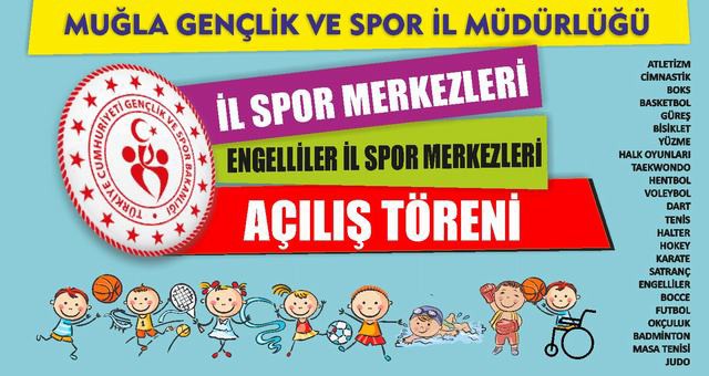 MUĞLA İL SPOR MERKEZLERİ BAŞLIYOR