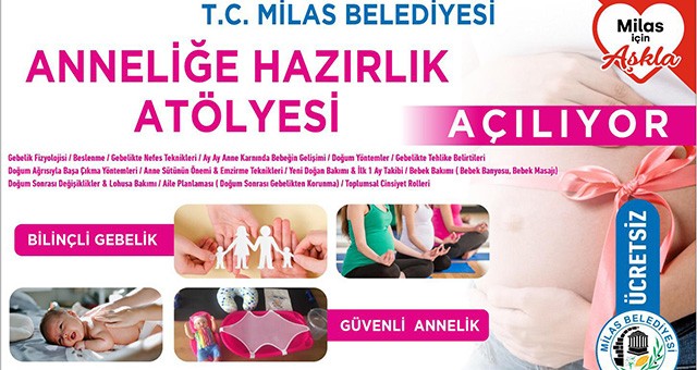  ‘Anneliğe Hazırlık Atölyesi’ açılıyor