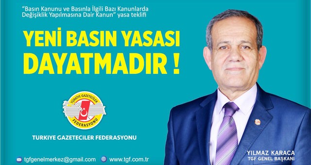 Türkiye Gazeteciler Federasyonu:  “YENİ BASIN YASASI DAYATMADIR !”