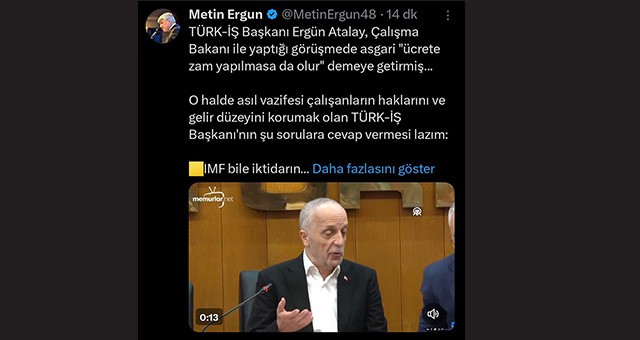 İYİ PARTİLİ ERGUN’DAN TÜRK-İŞ BAŞKANI ATALAY’A SERT TEPKİ: