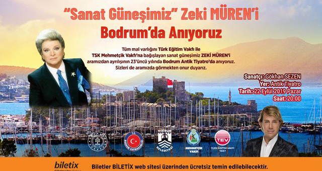 “SANAT GÜNEŞİ” ZEKİ MÜREN VEFATININ 23’ÜNCÜ YIL DÖNÜMÜNDE BODRUM’DA ANILACAK