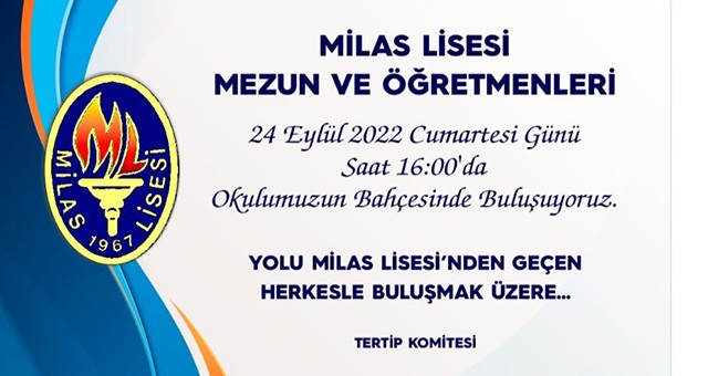 Milas Lisesi’nin tüm dönem mezunlari ve öğretmenleri buluşuyor!..