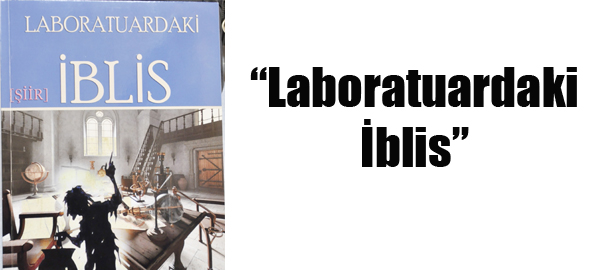 “Laboratuardaki İblis”