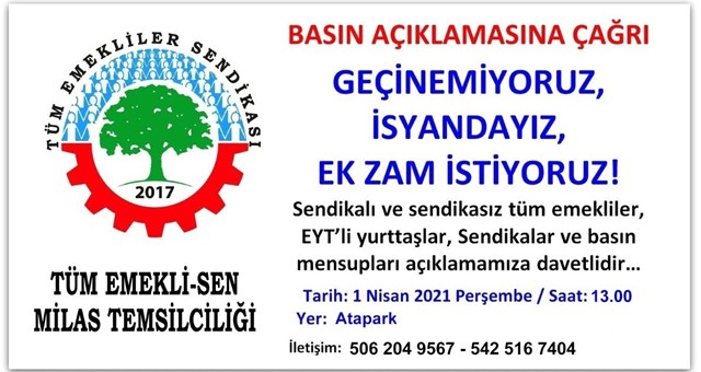 TÜM EMEKLİLERE ÇAĞRI!  “GEÇİNEMİYORUZ, İSYANDAYIZ, 1 NİSAN’DA ALANLARDAYIZ!”