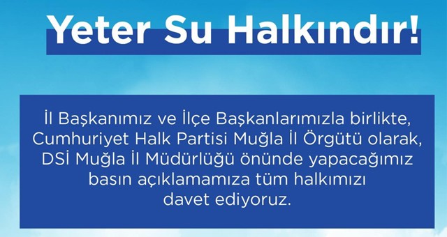 CHP İl Başkanlığı, 25 Ekim’de DSİ Önünde Toplanmayı Erteledi..