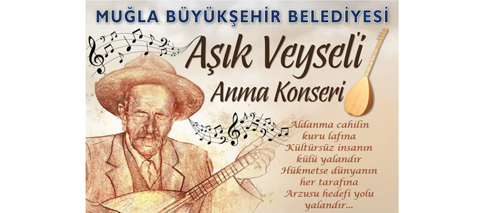 Aşık Veysel Milas’ta anılacak