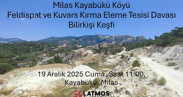 Kayabükü’nde Maden Projesi İçin Bilirkişi Keşfi 19 Aralık’ta Yapılacak