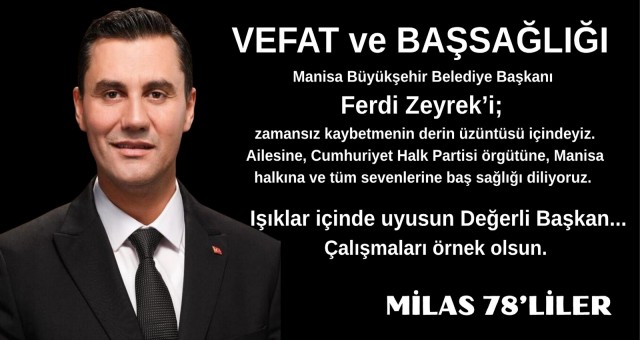 Milas 78’lilerden Başkan Ferdi Zeyrek İçin Taziye Mesajı