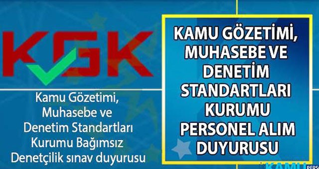 Kamu Gözetimi, Muhasebe ve Denetim Standartları Kurumundan Bağımsız Denetçilik Sınavı İlanı