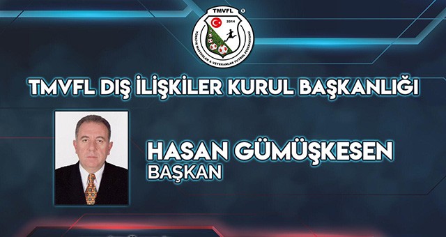 Hasan Gümüşkesen, TMVFF Dış İlişkiler Kurul Başkanlığı’na getirildi