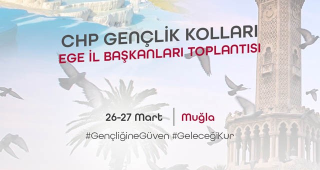 CHP Gençlik Kolları Milas’ta toplanacak..