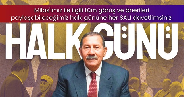 Milas Belediye Başkanı Fevzi Topuz, “Halk Günü” Uygulamasını Başlattı