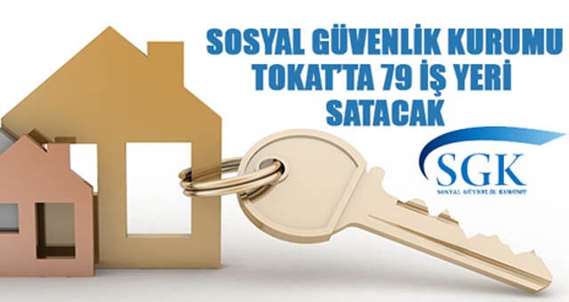 Tokat/Turhal'da 79 iş yeri satışa çıkarıldı