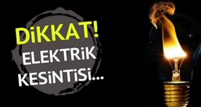 Dikkat! Elektrik kesintisi..