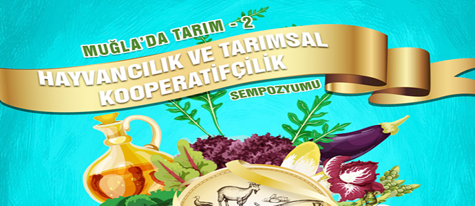 “Muğla’da Tarım 2 Sempozyumu”