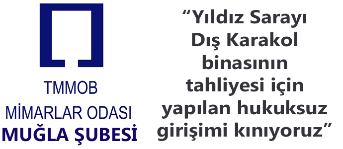 “Yıldız Sarayı Dış Karakol binasının tahliyesi için yapılan hukuksuz girişimi kınıyoruz”