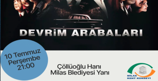 Milas’ta Açık Hava Sineması: Devrim Arabaları Gösterimi