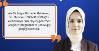 AK Parti Sosyal Hizmetler Bakanı Milas’ta Gençlerle Buluşacak